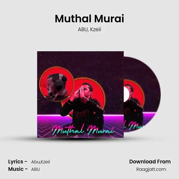 Muthal Murai mp3 song