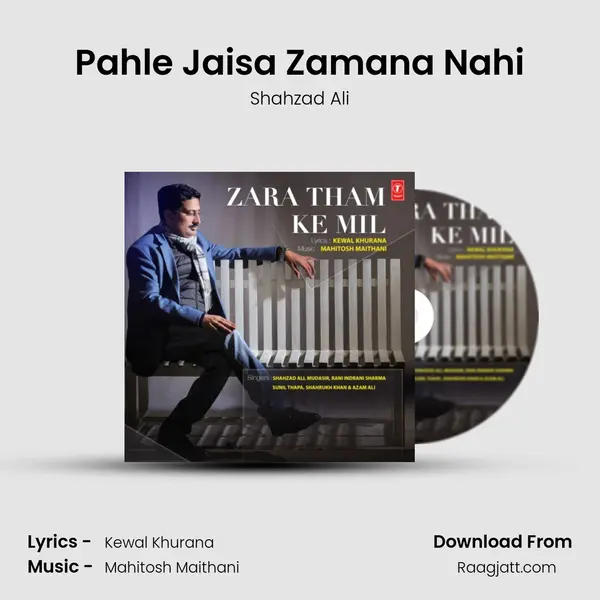 Pahle Jaisa Zamana Nahi mp3 song