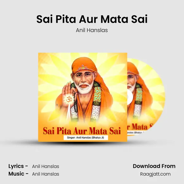 Sai Pita Aur Mata Sai - Anil Hanslas mp3 song