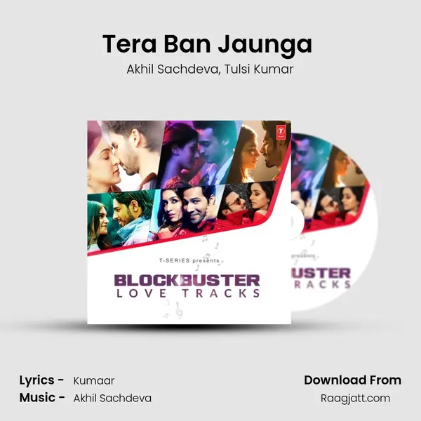 Tera Ban Jaunga (From Kabir Singh) mp3 song