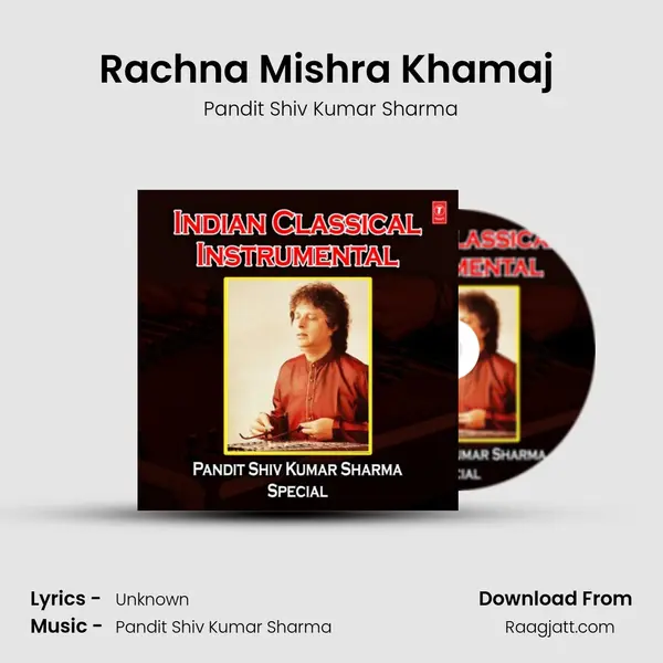 Rachna Mishra Khamaj (From 