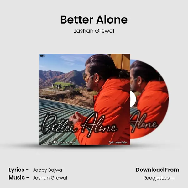 Better Alone - Jashan Grewal album cover 