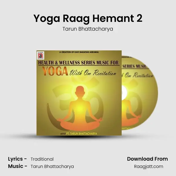 Yoga Raag Hemant 2 - Tarun Bhattacharya album cover 