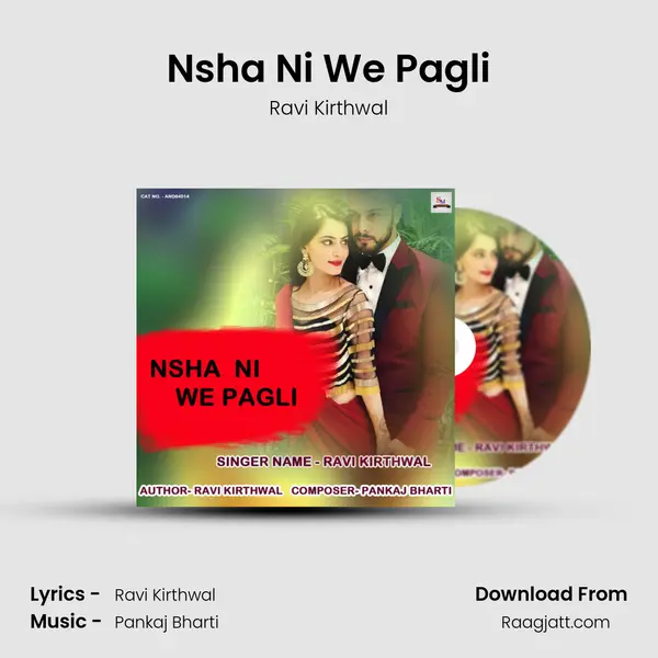 Nsha Ni We Pagli - Ravi Kirthwal album cover 