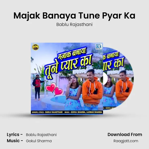 Majak Banaya Tune Pyar Ka - Bablu Rajasthani album cover 