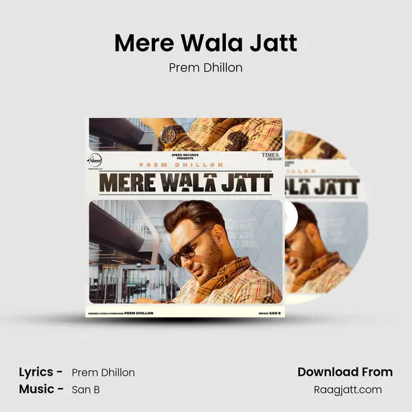 Mere Wala Jatt mp3 song