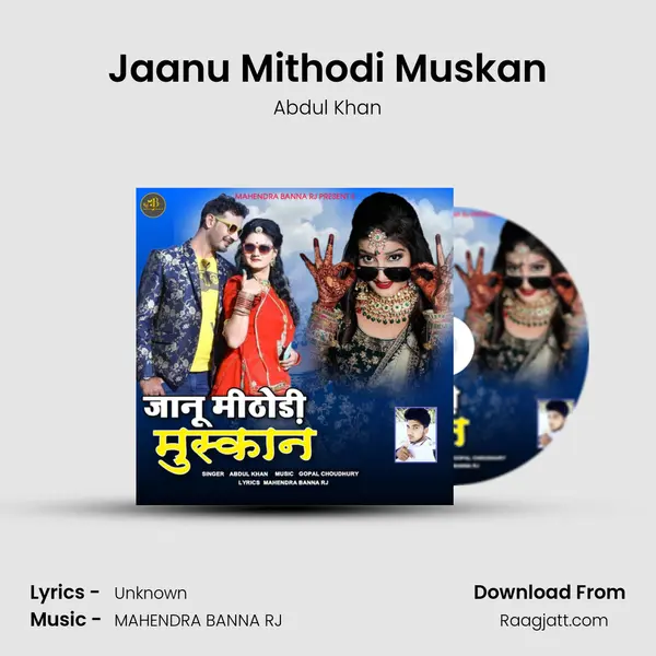 Jaanu Mithodi Muskan mp3 song