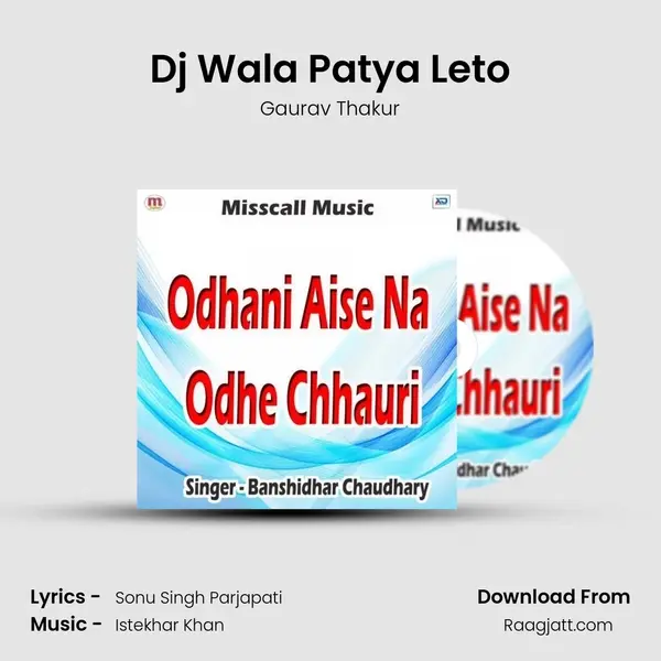 Dj Wala Patya Leto - Gaurav Thakur album cover 