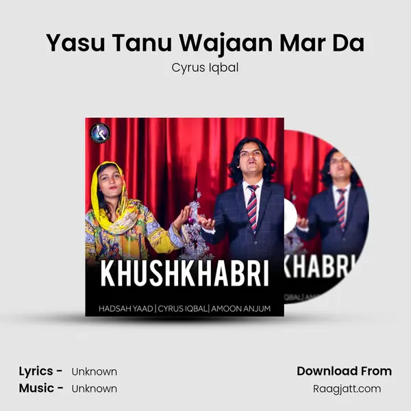 Yasu Tanu Wajaan Mar Da - Cyrus Iqbal album cover 