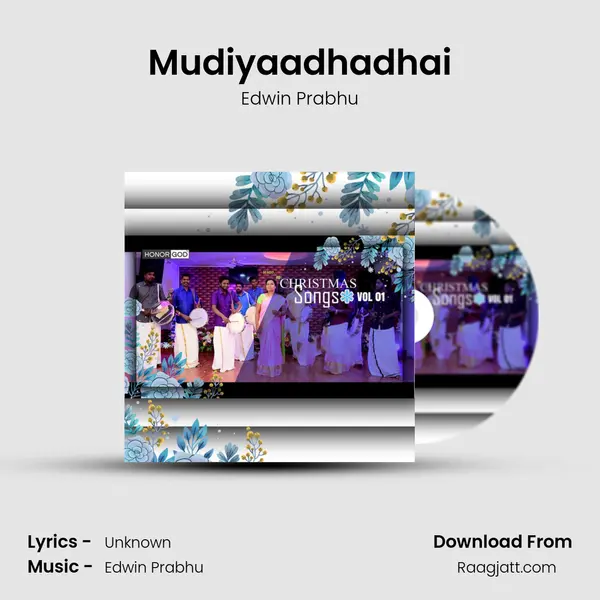 Mudiyaadhadhai mp3 song