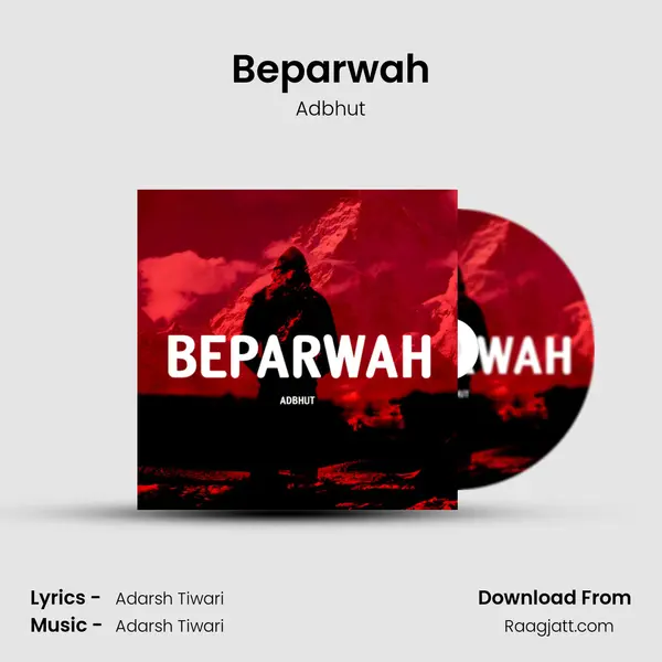 Beparwah mp3 song