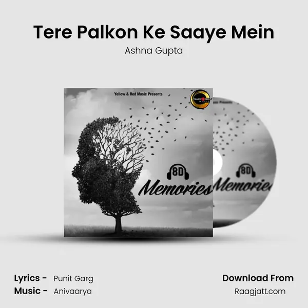 Tere Palkon Ke Saaye Mein mp3 song