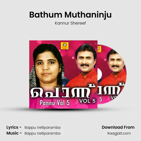 Bathum Muthaninju - Kannur Shereef album cover 