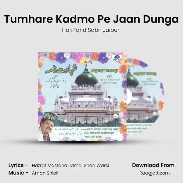 Tumhare Kadmo Pe Jaan Dunga mp3 song