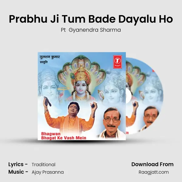 Prabhu Ji Tum Bade Dayalu Ho - Pt  Gyanendra Sharma album cover 