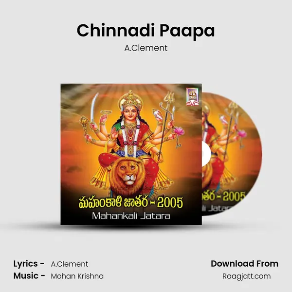 Chinnadi Paapa mp3 song