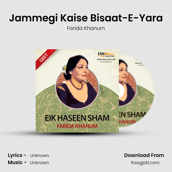 Jammegi Kaise Bisaat-E-Yara mp3 song