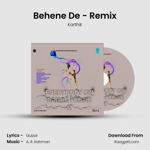 Behene De - Remix - Karthik mp3 song