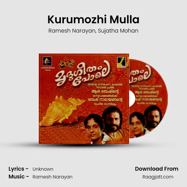 Kurumozhi Mulla mp3 song