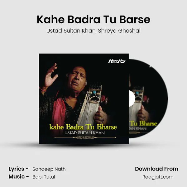 Kahe Badra Tu Barse mp3 song