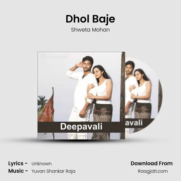 Dhol Baje - Shweta Mohan album cover 