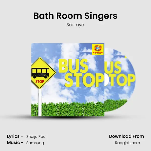 Bath Room Singers mp3 song