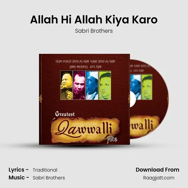 Allah Hi Allah Kiya Karo - Sabri Brothers album cover 