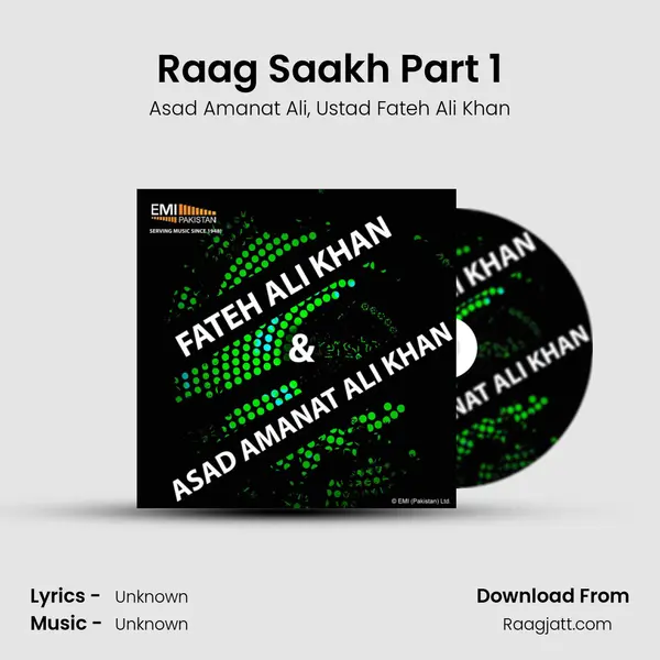 Raag Saakh Part 1 - Asad Amanat Ali album cover 