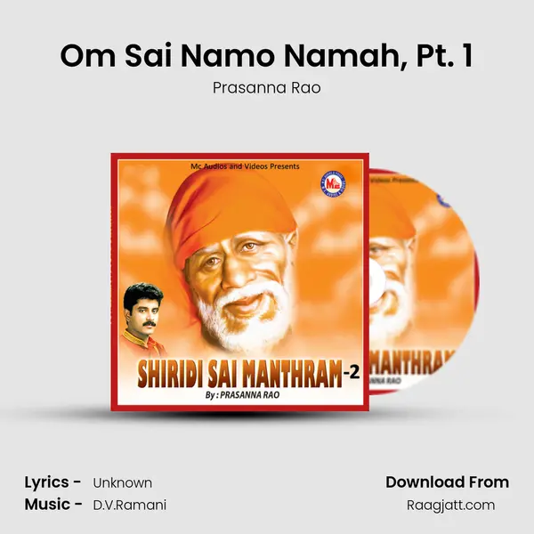 Om Sai Namo Namah, Pt. 1 - Prasanna Rao album cover 