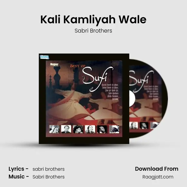 Kali Kamliyah Wale - Sabri Brothers album cover 