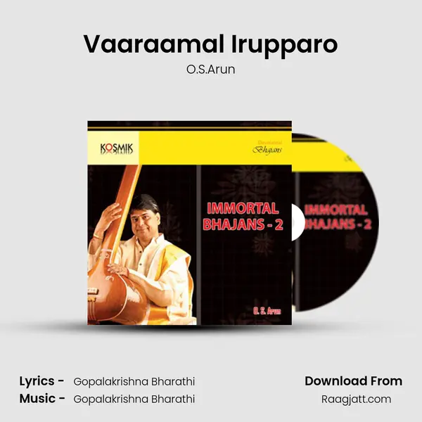 Vaaraamal Irupparo - O.S.Arun album cover 