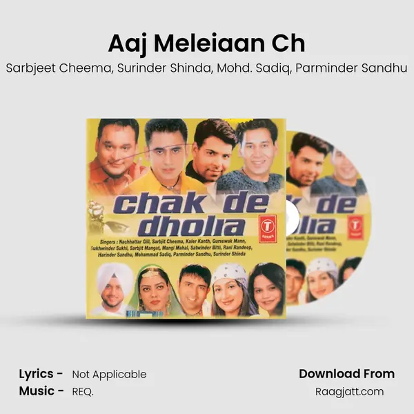 Aaj Meleiaan Ch mp3 song