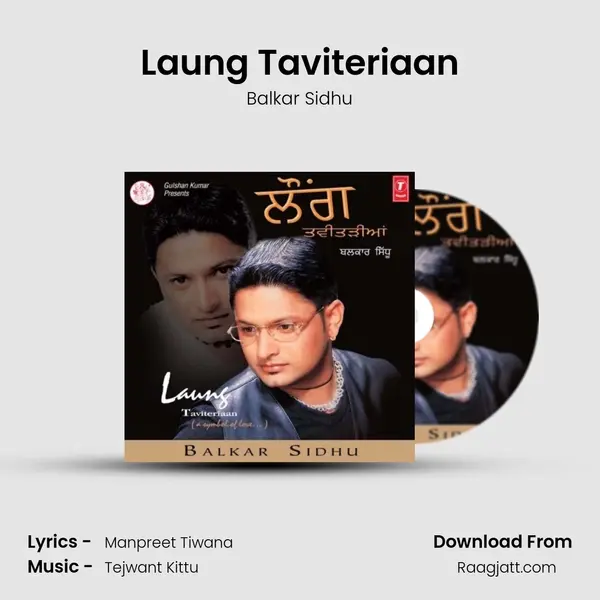 Laung Taviteriaan - Balkar Sidhu album cover 