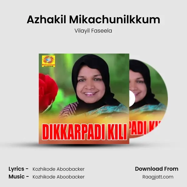 Azhakil Mikachunilkkum mp3 song