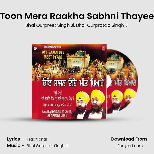 Toon Mera Raakha Sabhni Thayee - Bhai Gurpreet Singh Ji album cover 