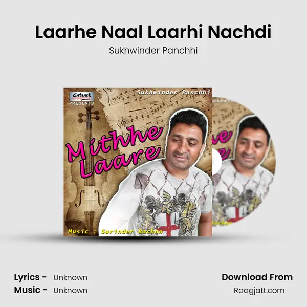 Laarhe Naal Laarhi Nachdi mp3 song