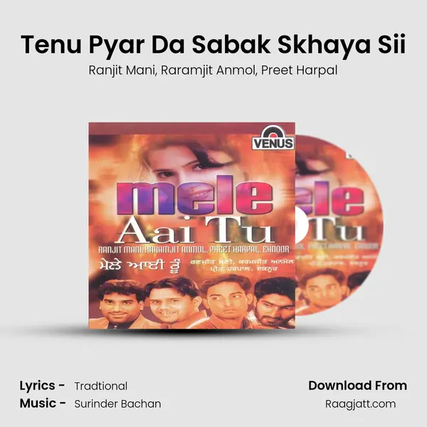 Tenu Pyar Da Sabak Skhaya Sii mp3 song