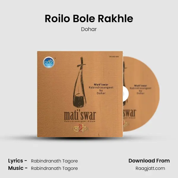 Roilo Bole Rakhle mp3 song