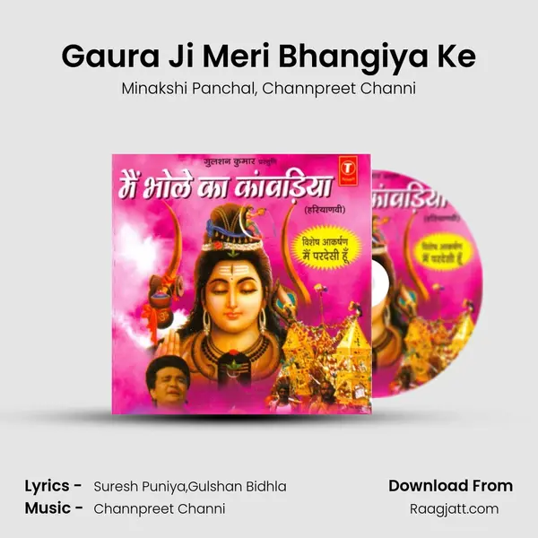 Gaura Ji Meri Bhangiya Ke - Minakshi Panchal album cover 