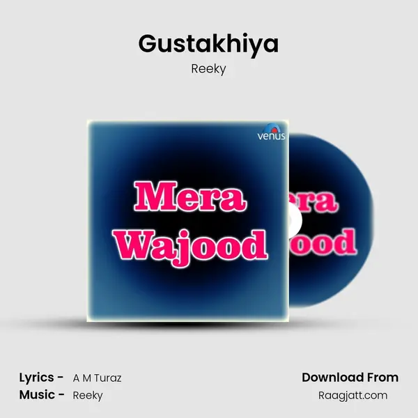 Gustakhiya mp3 song