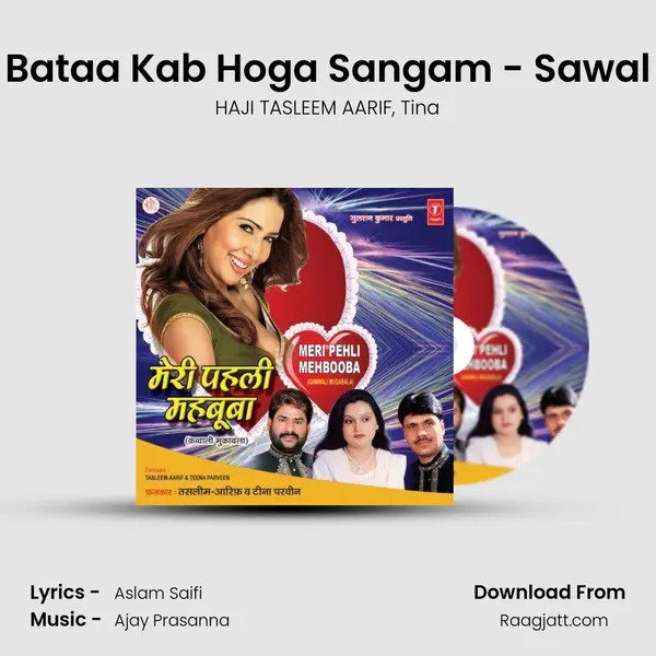 Bataa Kab Hoga Sangam - Sawal - HAJI TASLEEM AARIF album cover 