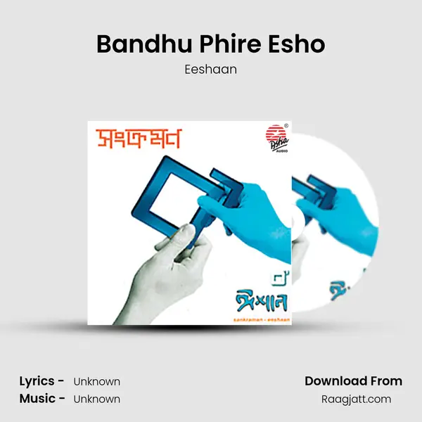 Bandhu Phire Esho - Eeshaan album cover 