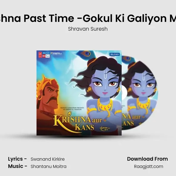 Krishna Past Time -Gokul Ki Galiyon Mein - Shravan Suresh mp3 song