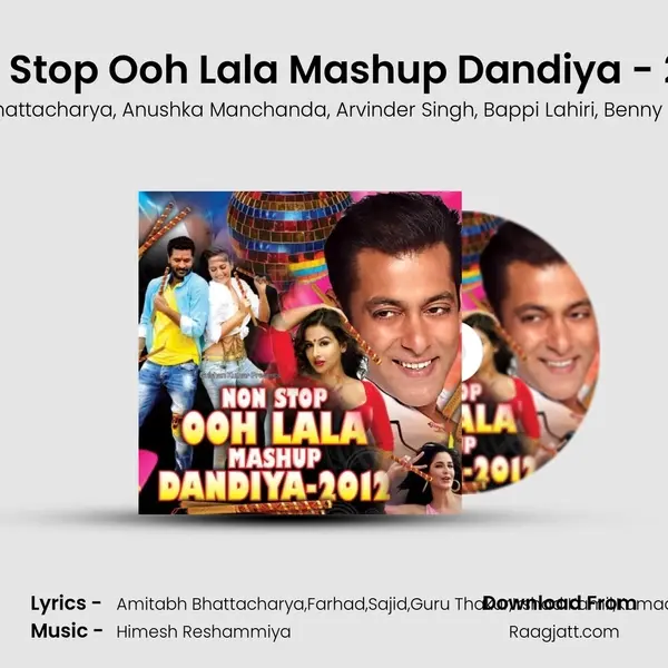 Non Stop Ooh Lala Mashup Dandiya - 2012 mp3 song