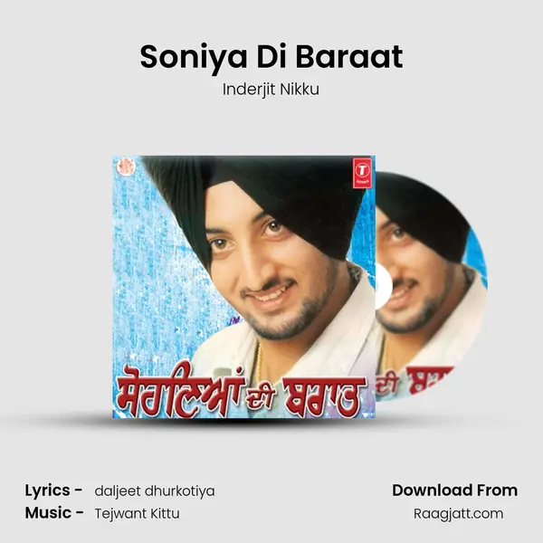 Soniya Di Baraat mp3 song