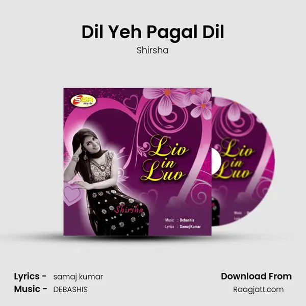 Dil Yeh Pagal Dil mp3 song