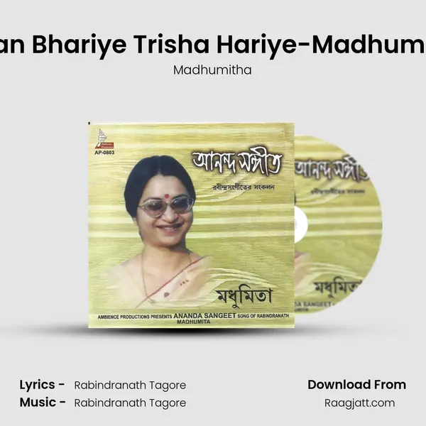 Pran Bhariye Trisha Hariye-Madhumita mp3 song