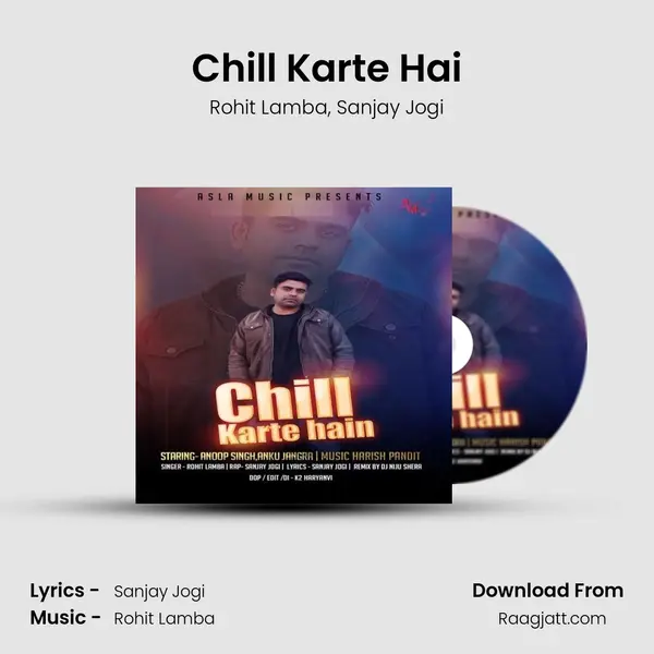 Chill Karte Hai - Rohit Lamba album cover 