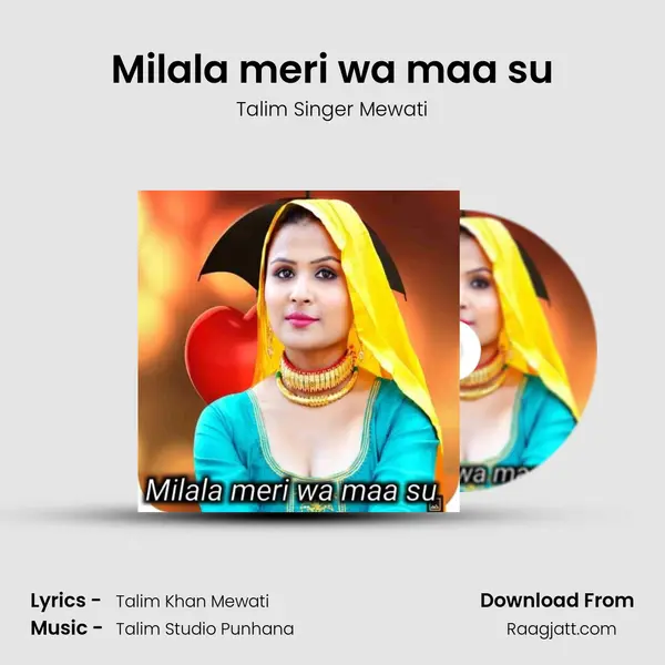 Milala meri wa maa su mp3 song