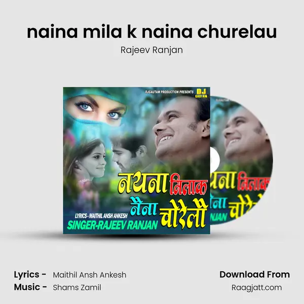 naina mila k naina churelau mp3 song